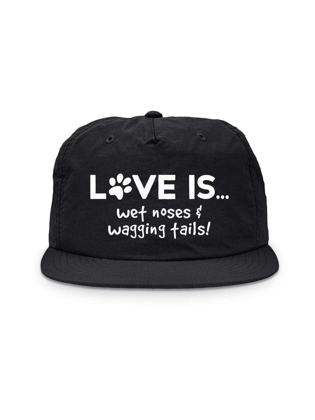 Love Is... Wet Noses & Wagging Tails! Quick-Dry Cap