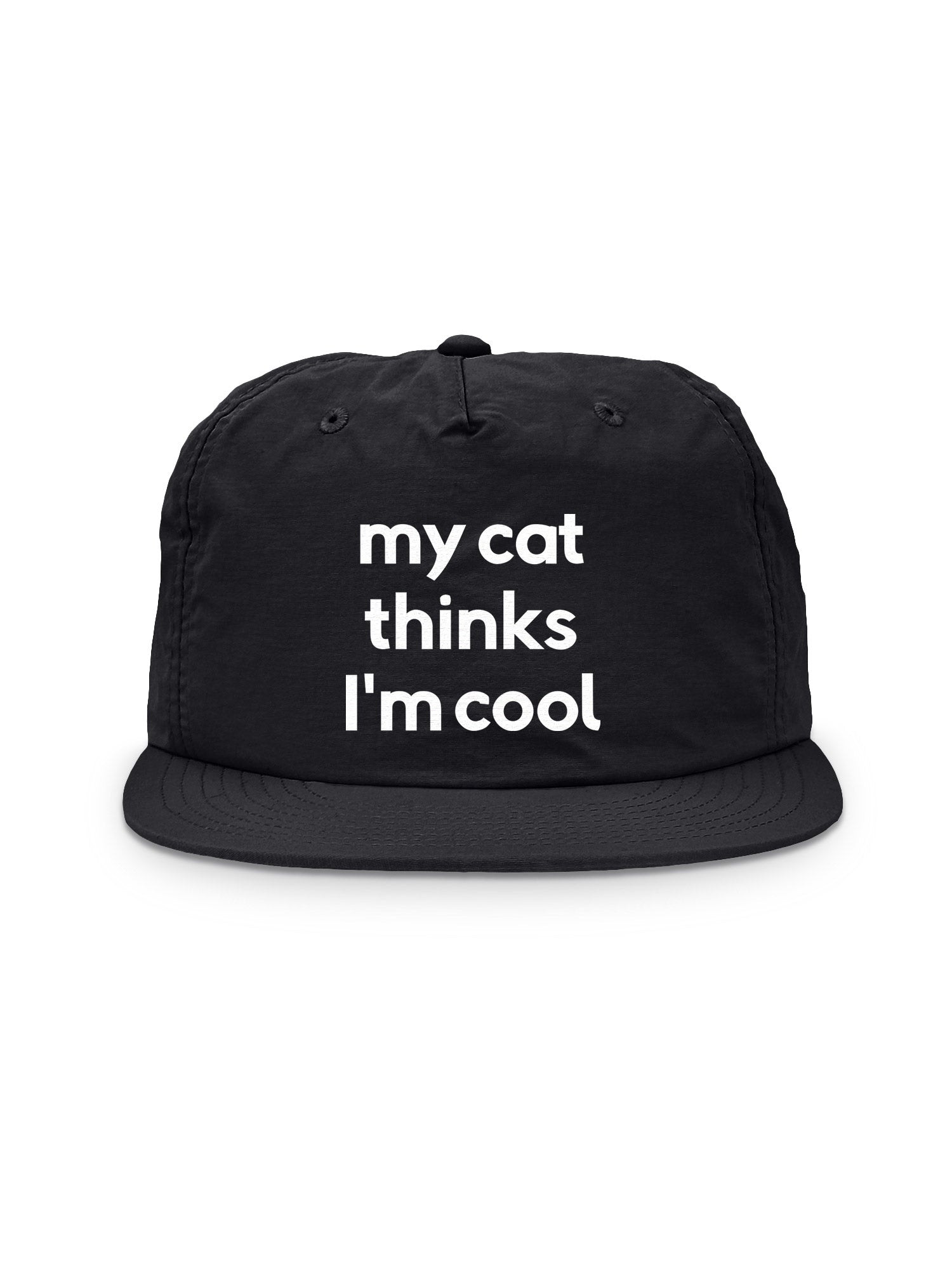 My Cat Thinks I'm Cool Quick-Dry Cap