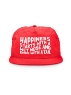 Happiness Starts With A Wet Nose And Ends With A Tail Quick-Dry Cap