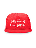 Tell Your Cat I Said pspsps Quick-Dry Cap