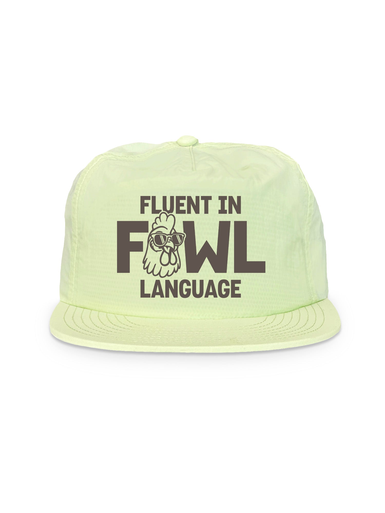 Fluent In Fowl Language Quick-Dry Cap