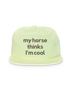 My Horse Thinks I'm Cool Quick-Dry Cap