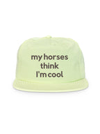 My Horse Thinks I'm Cool Quick-Dry Cap