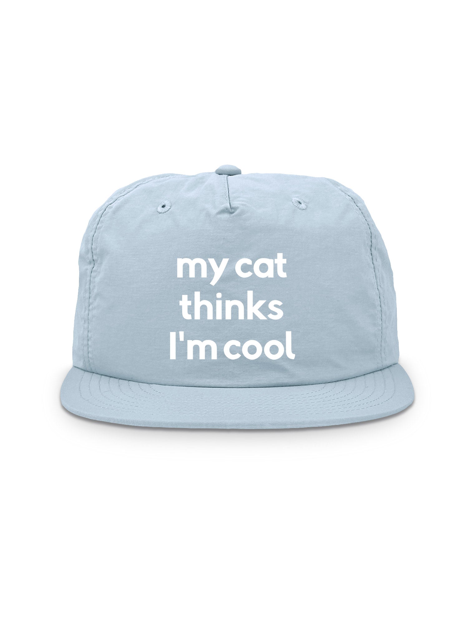 My Cat Thinks I'm Cool Quick-Dry Cap