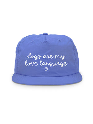 Dogs Are My Love Language Quick-Dry Cap