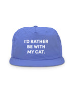 I'd Rather Be With My Cat. Quick-Dry Cap