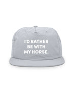 I'd Rather Be With My Horse. Quick-Dry Cap