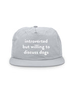 Introverted But Willing To Discuss Dogs Quick-Dry Cap