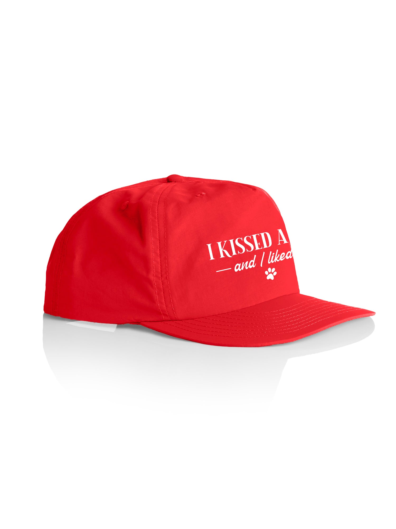 I Kissed A Dog And I Liked It Quick-Dry Cap