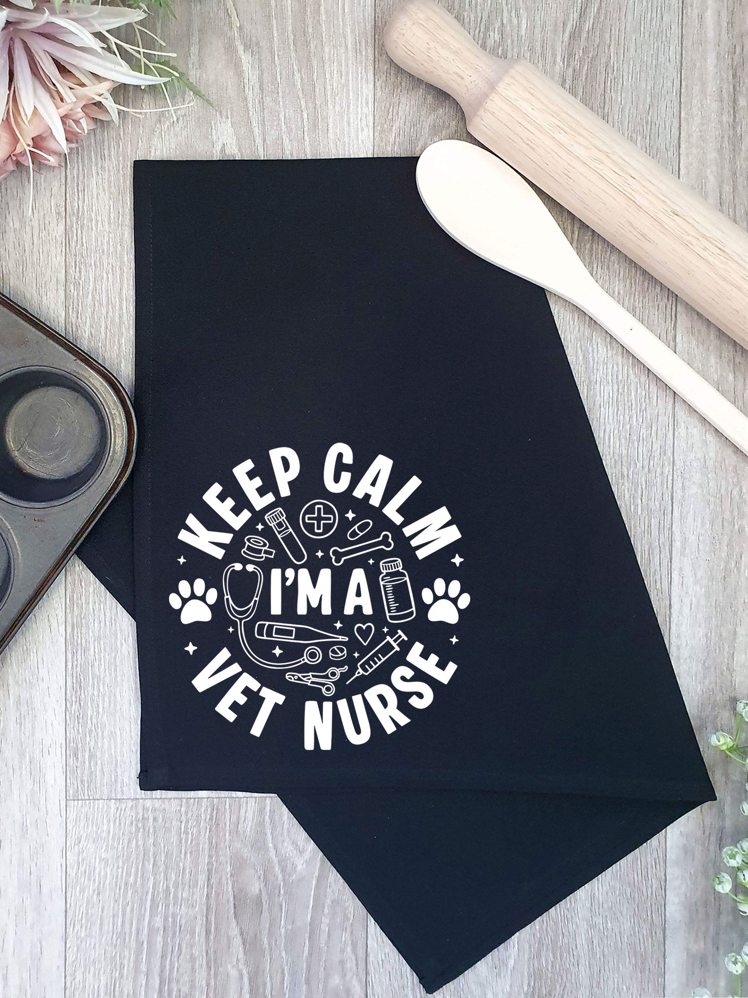 Keep Calm I'm A Vet Nurse Tea Towel