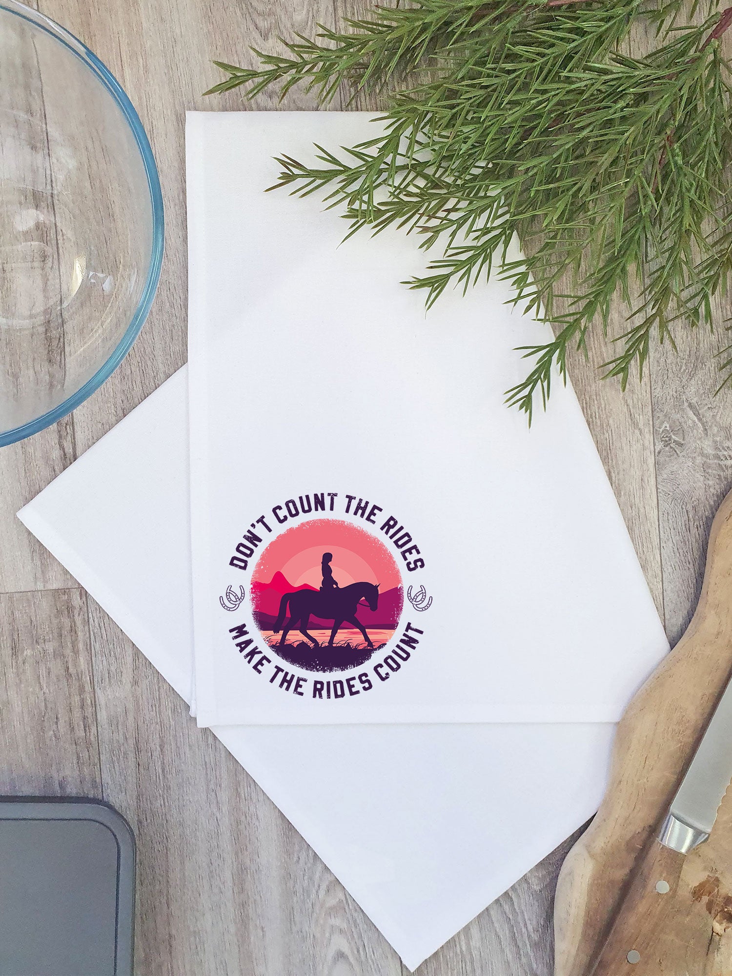 Don't Count The Rides Tea Towel