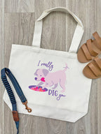 I Really Dig You Stella Tote Bag