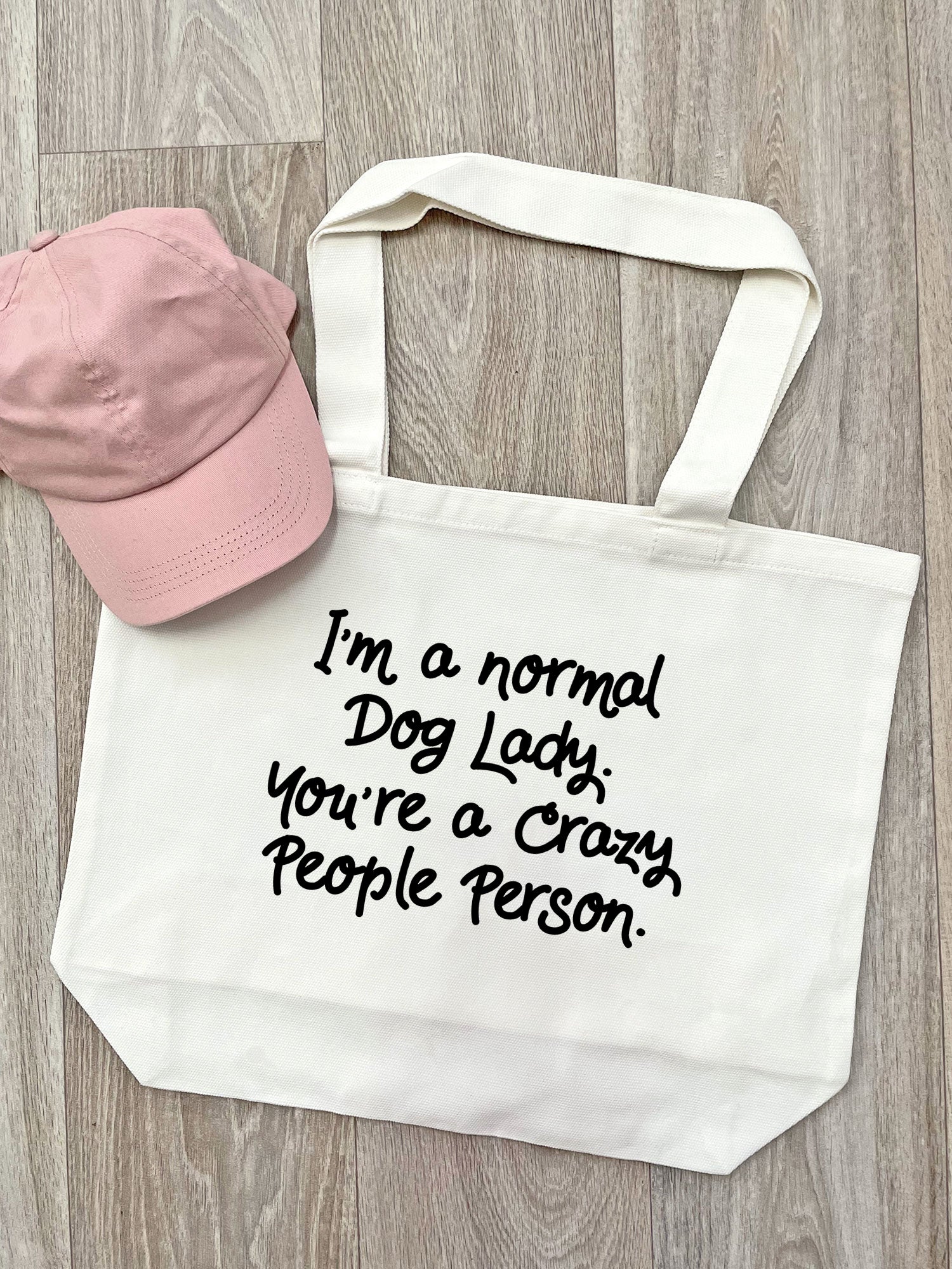 I'm A Normal Dog Lady. You're A Crazy People Person. Stella Tote Bag