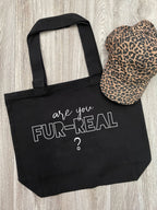 Are You Fur-Real? Stella Tote Bag