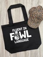 Fluent In Fowl Language Stella Tote Bag