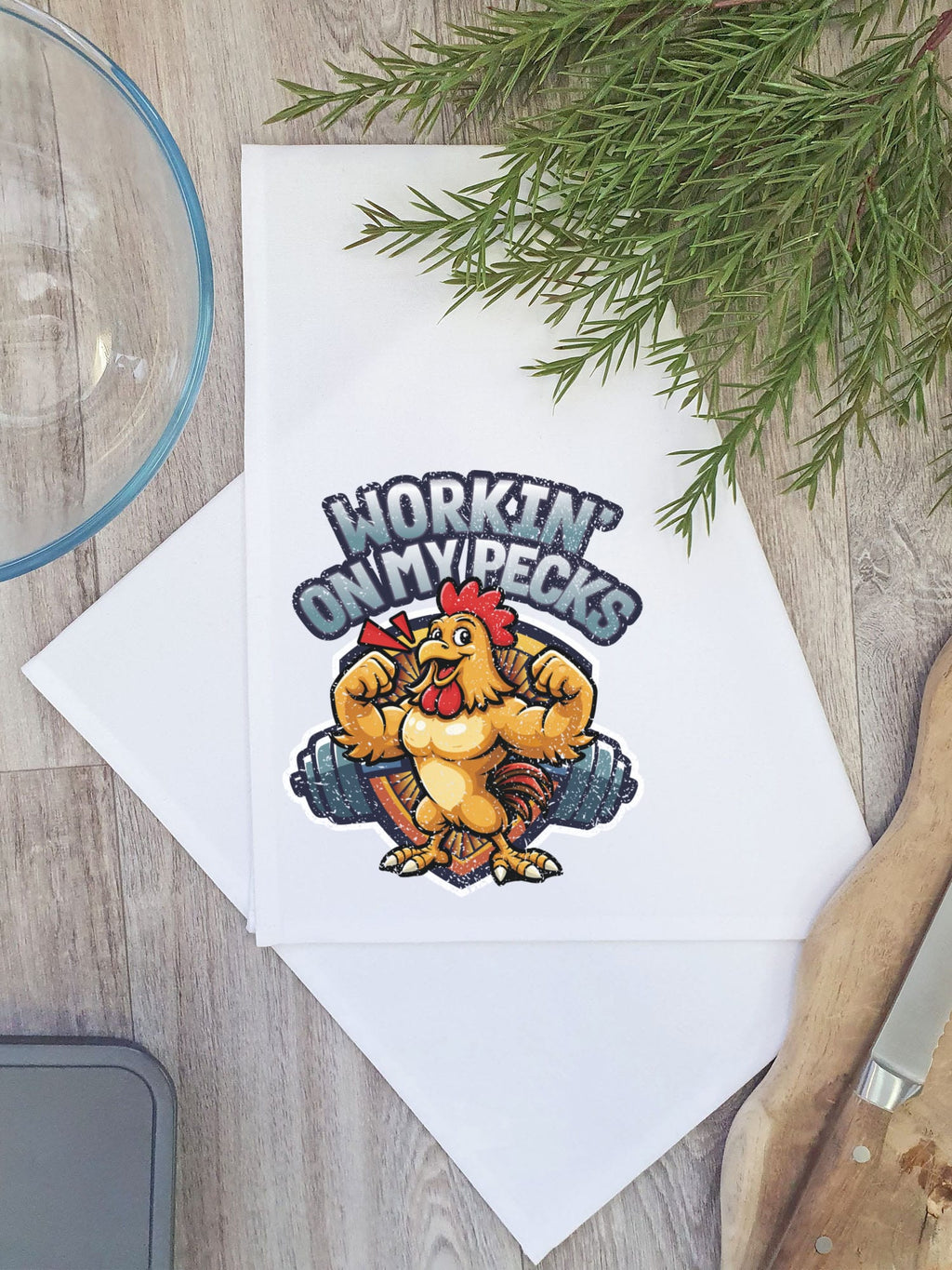 Workin On My Pecks Tea Towel