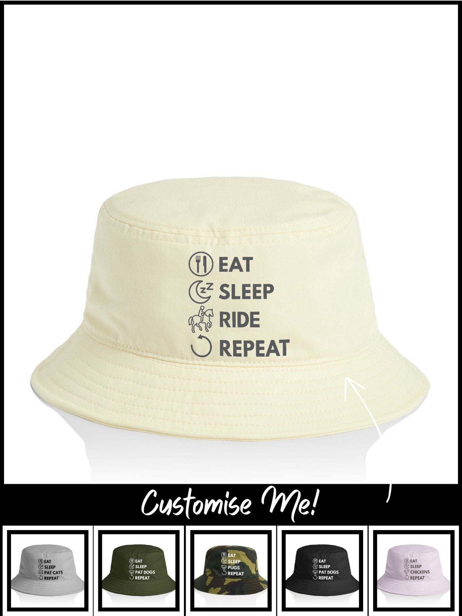 Eat. Sleep. Repeat. Bucket Hat (Customisable)