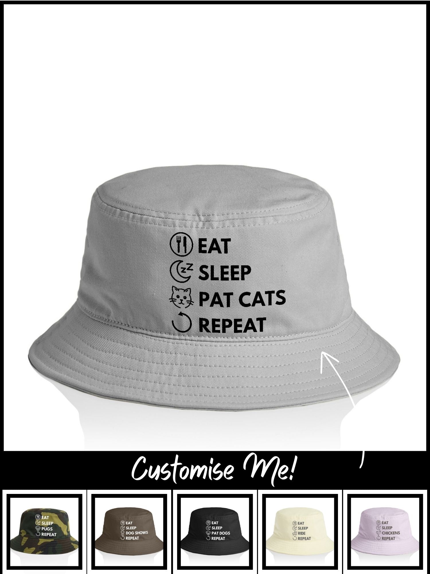 Eat. Sleep. Repeat. Bucket Hat (Customisable)