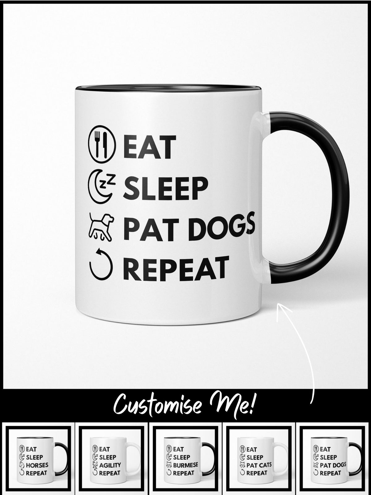 Eat. Sleep. Repeat. Ceramic Mug (Customisable)
