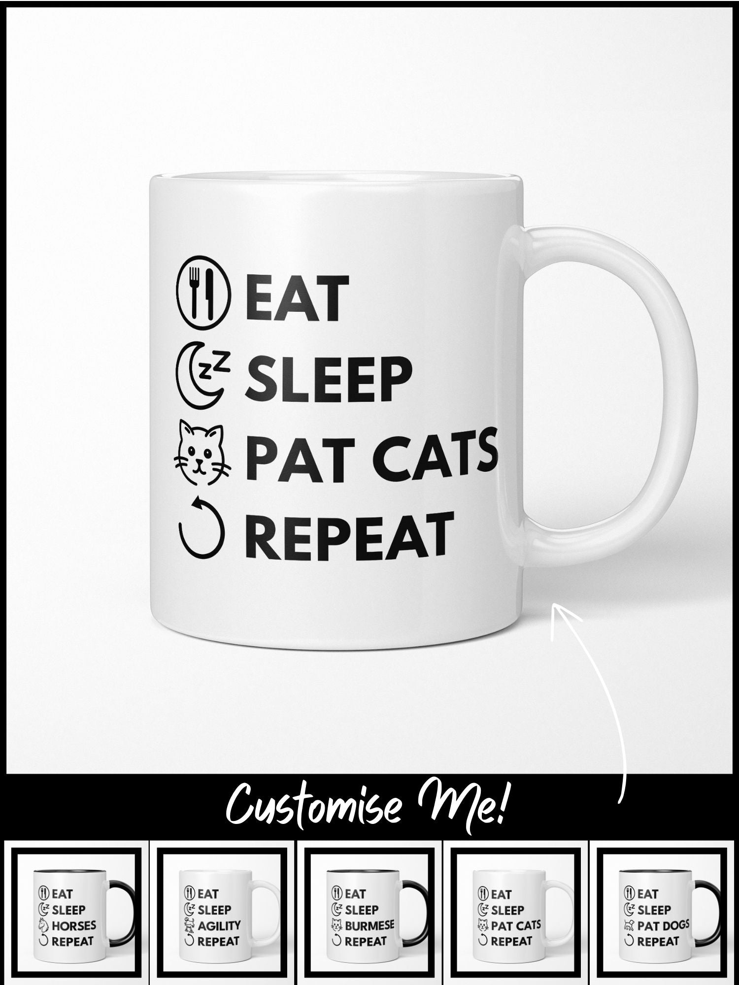 Eat. Sleep. Repeat. Ceramic Mug (Customisable)