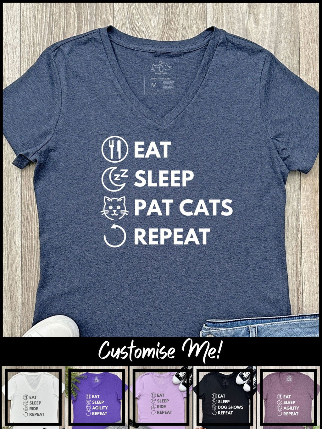 Eat. Sleep. Repeat. Emma V-Neck Tee (Customisable)