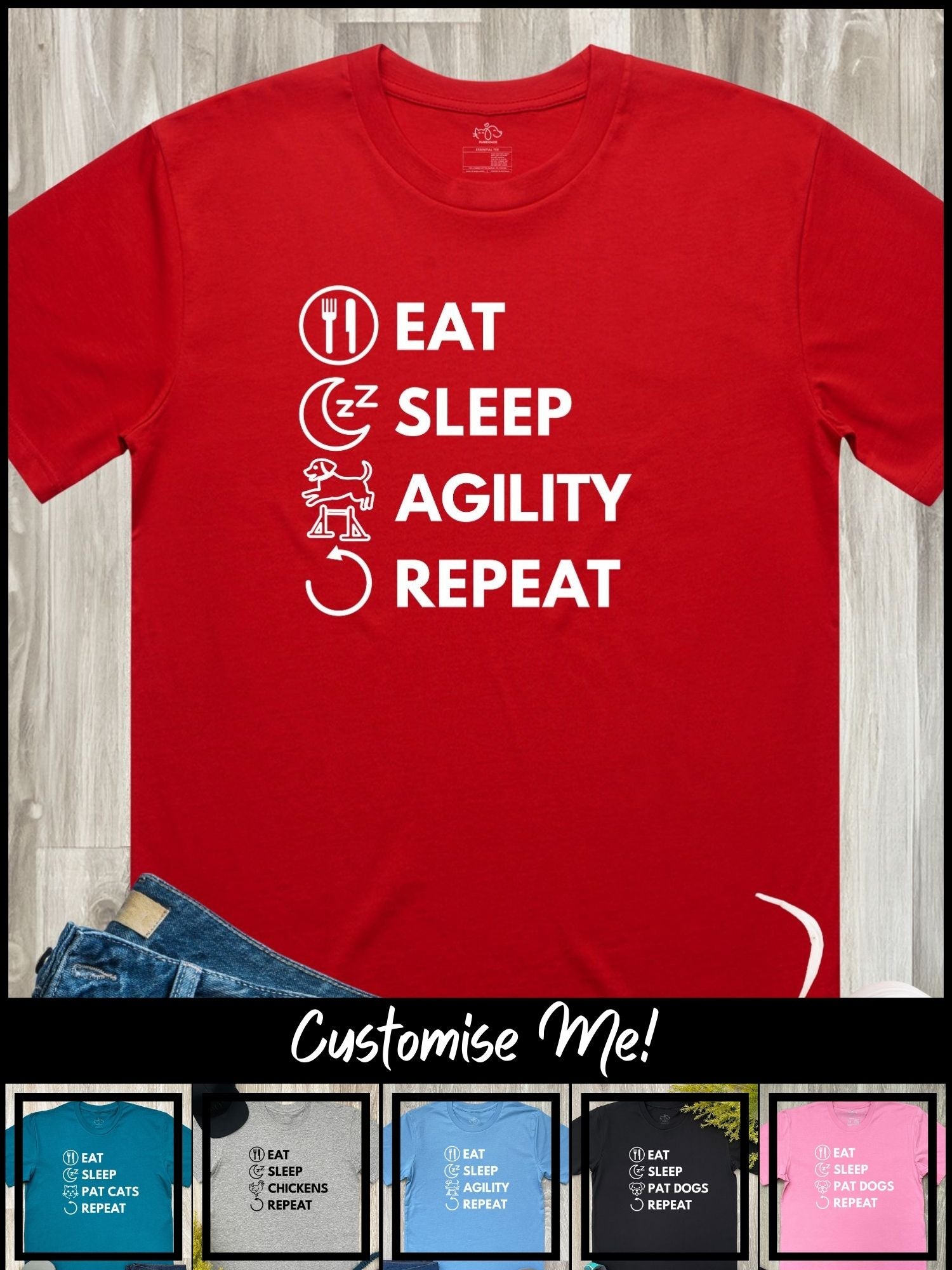 Eat. Sleep. Repeat. Essential Unisex Tee (Customisable)