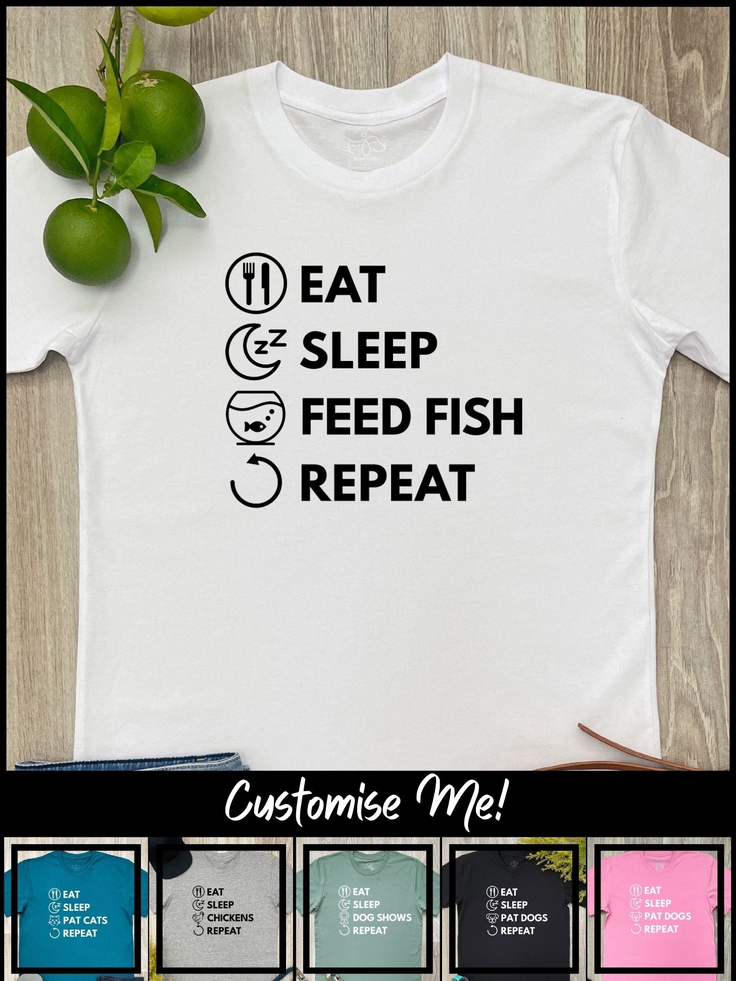 Eat. Sleep. Repeat. Essential Unisex Tee (Customisable)