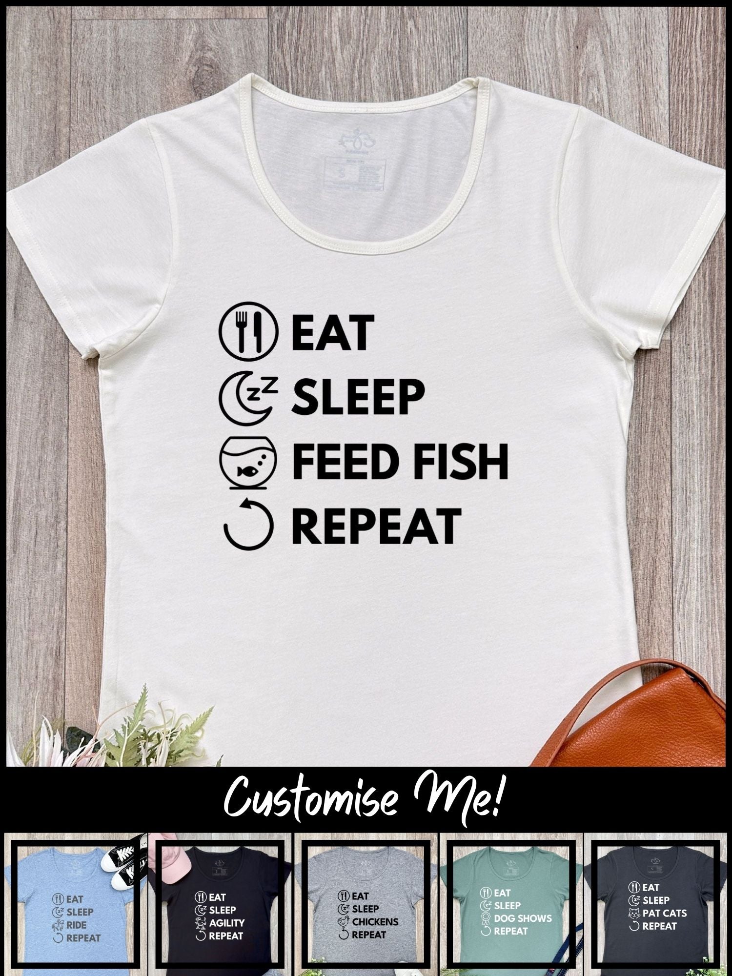 Eat. Sleep. Repeat. Remi Women's Tee (Customisable)