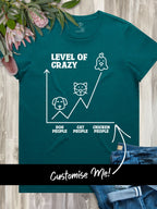 Level Of Crazy Ava Women's Regular Fit Tee (Customisable)
