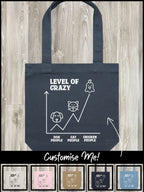 Level Of Crazy Edith Tote Bag (Customisable)