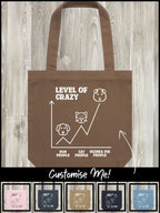 Level Of Crazy Edith Tote Bag (Customisable)