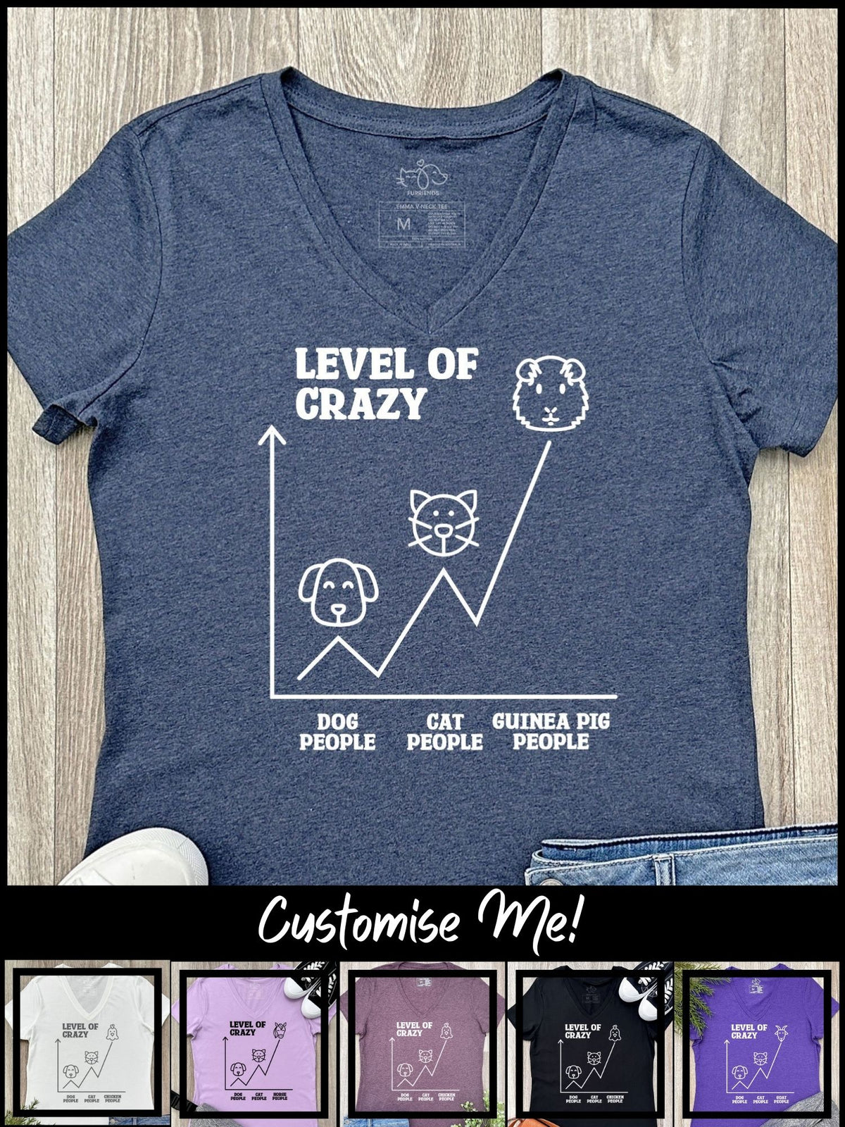 Level Of Crazy Emma V-Neck Tee (Customisable)