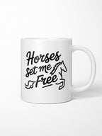Horses Set Me Free Ceramic Mug