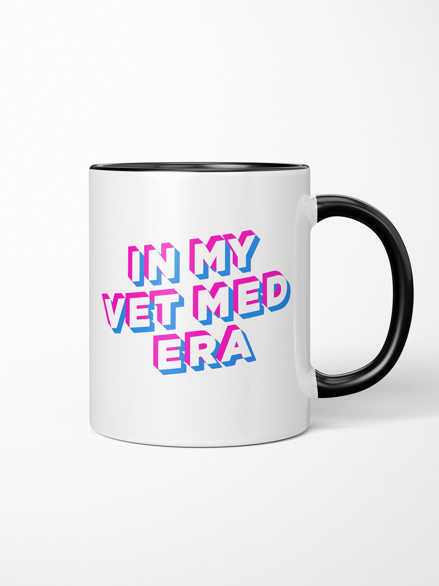 In My Vet Med Era Ceramic Mug