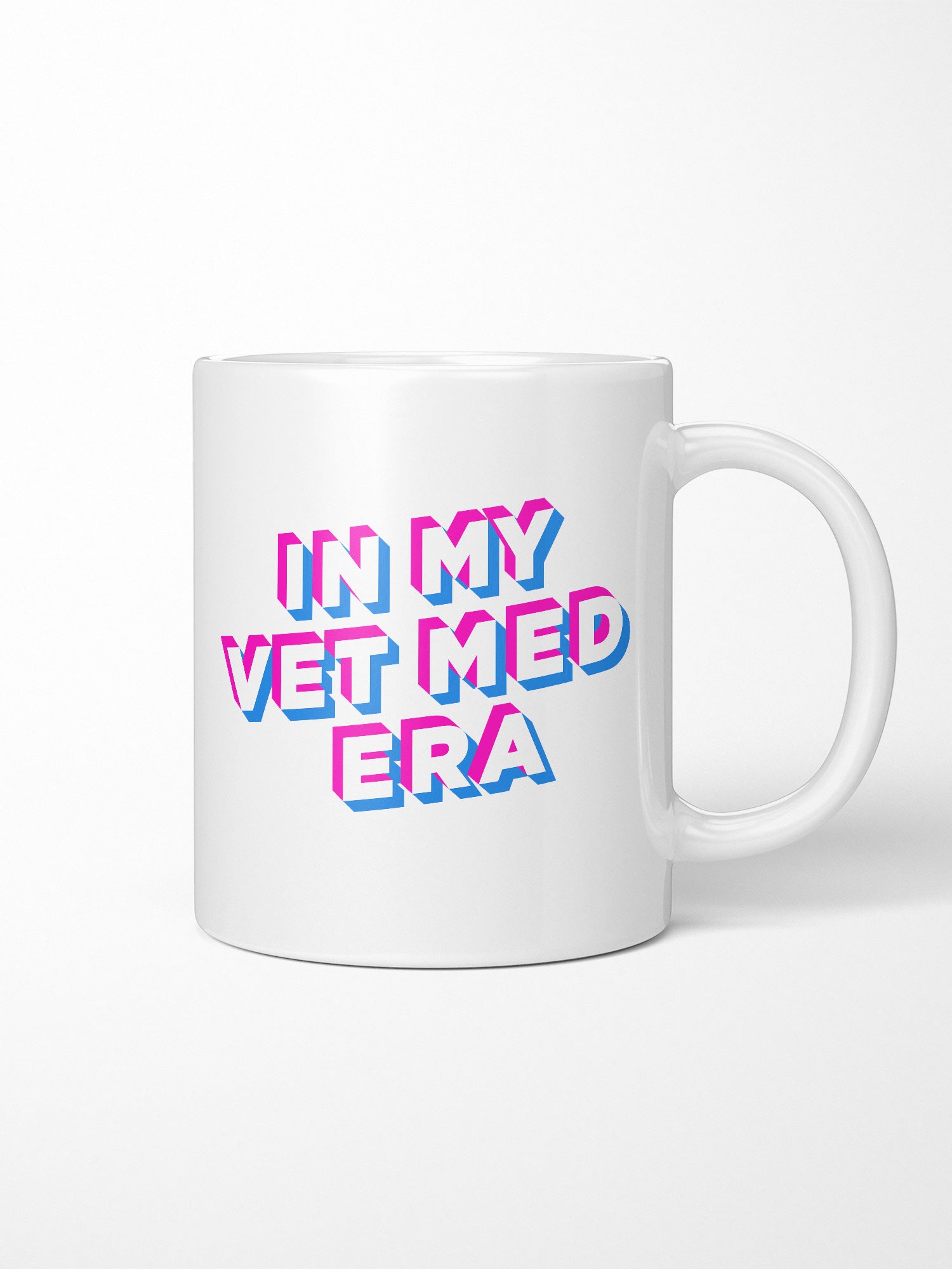In My Vet Med Era Ceramic Mug