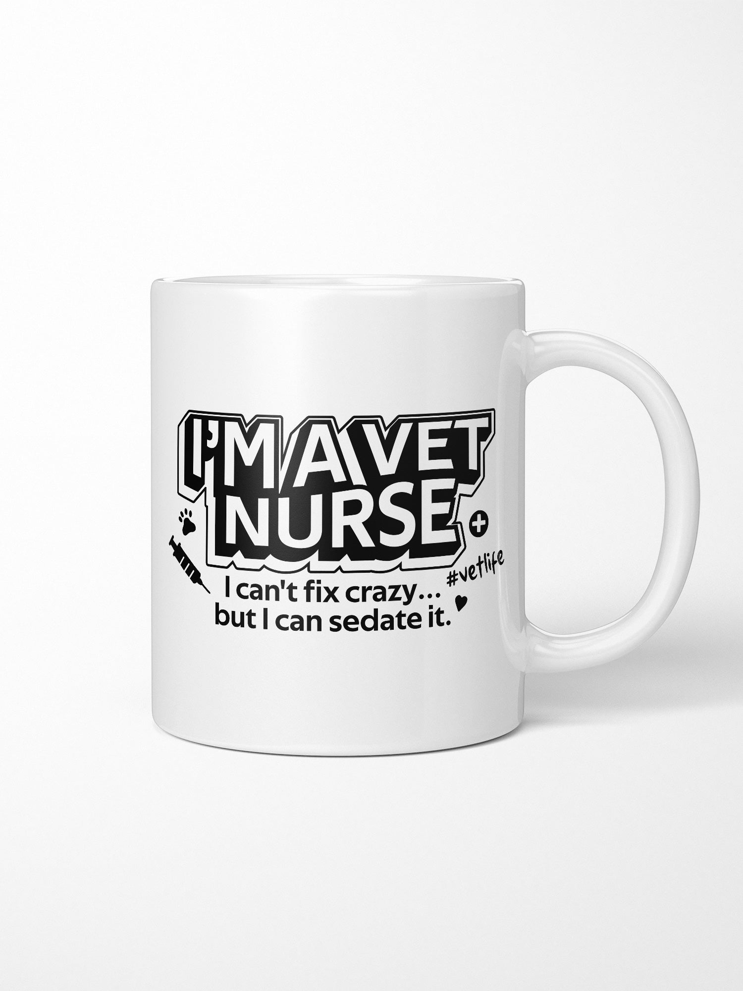 I'm A Vet Nurse Ceramic Mug