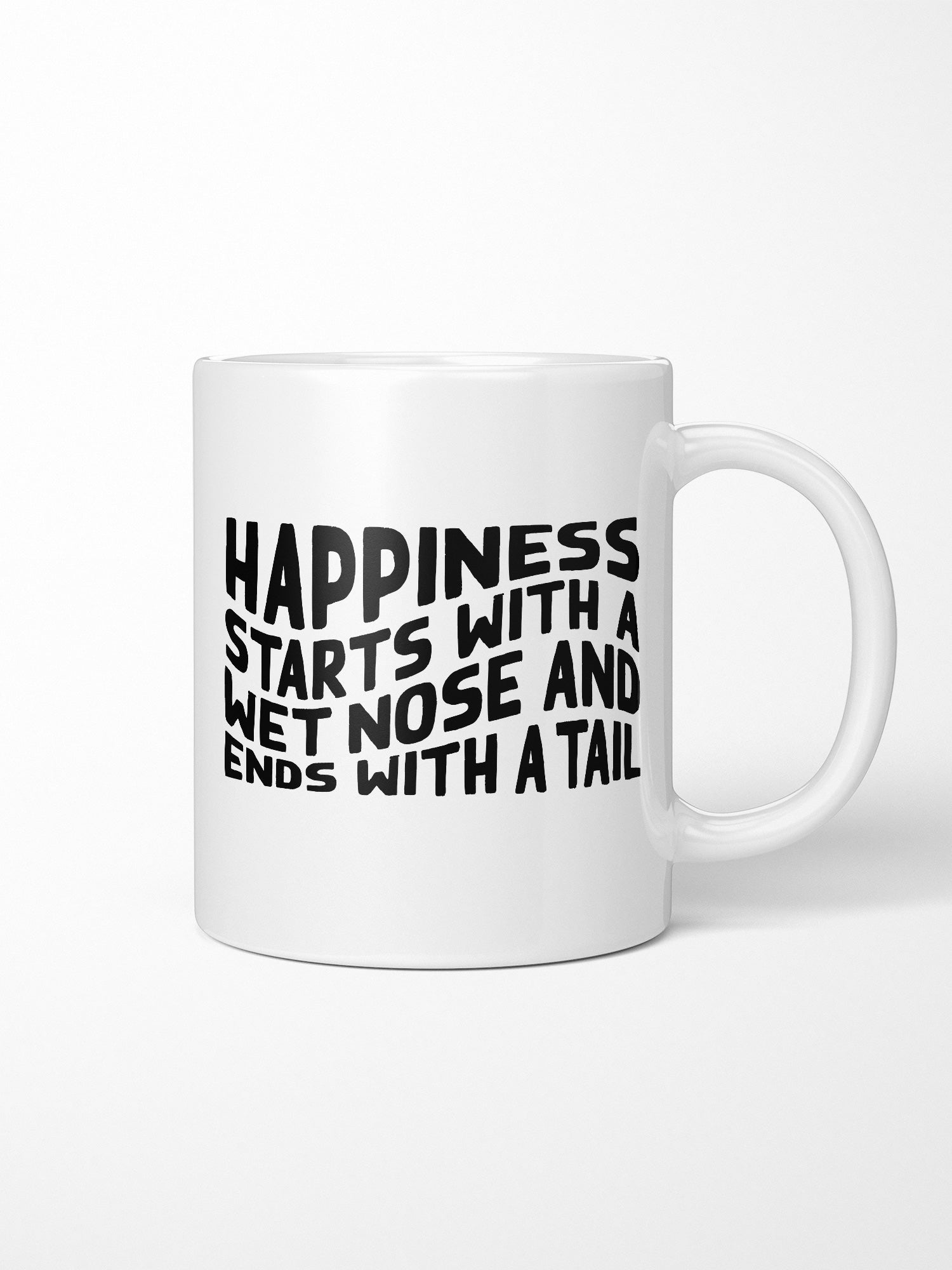 Happiness Starts With A Wet Nose And Ends With A Tail Ceramic Mug