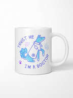 Trust Me I'm A Dogtor Ceramic Mug