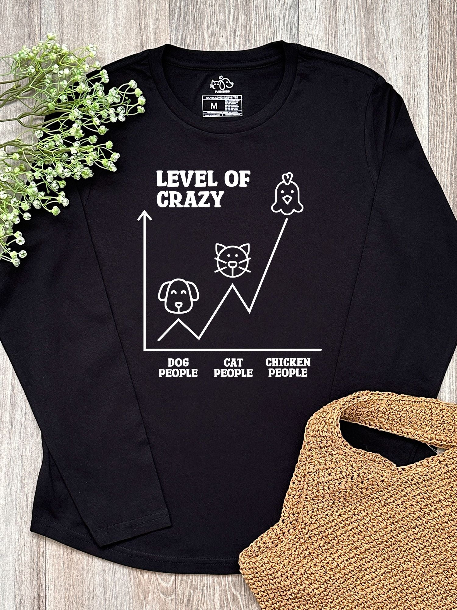 Level Of Crazy Olivia Long Sleeve Tee (Customisable)