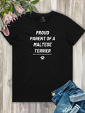 Proud Parent Of A Maltese Terrier Regular Fit T-Shirt