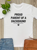 Proud Parent Of A Dachshund Regular Fit T-Shirt