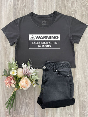 Warning Sign! Easily Distracted By Dogs Annie Crop Tee