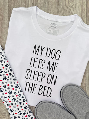 My Dog Lets Me Sleep On The Bed Ava Women's Regular Fit Tee