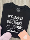 Dog Snores Are The Only Snores Ava Women's Regular Fit Tee