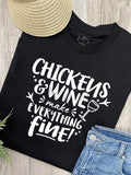 Chickens & Wine Make Everything Fine Ava Women's Regular Fit Tee