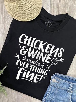 Chickens & Wine Make Everything Fine Ava Women's Regular Fit Tee
