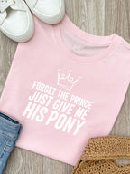 Forget The Prince Ava Women's Regular Fit Tee