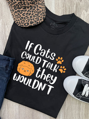 If Cats Could Talk They Wouldn't Ava Women's Regular Fit Tee