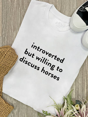 Introverted But Willing To Discuss Horses Ava Women's Regular Fit Tee