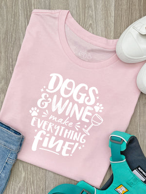 Dogs & Wine Make Everything Fine Ava Women's Regular Fit Tee